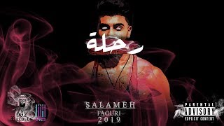 SALAMEH  Re7leh Ft El Faouri  بالاشتراك مع الفاعوري سلامة  رحلة Official Music Video [upl. by Nodab340]