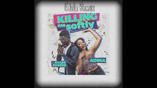 Killing MeSoftly EdZla ReMixTikToktrending2024 [upl. by Gloria]