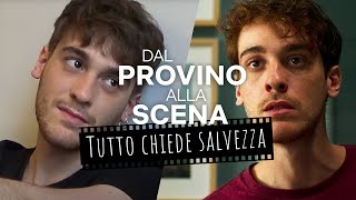 DAL PROVINO ALLA SCENA con il CAST di TUTTO CHIEDE SALVEZZA  Netflix Italia [upl. by Bergerac762]