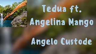 Testo Tedua ft Angelina Mango  Angelo Custode [upl. by Lemhar295]