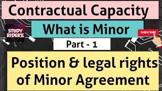 Contractual Capacity  Part  1  Minor amp Position of Minors Agreement [upl. by Ataynik]