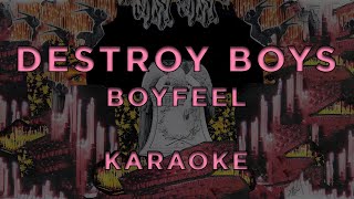 Destroy Boys  Boyfeel • KARAOKE [upl. by Sanger]