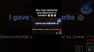 BRO DIED WITH NETHERITE LMAO MINECRAFT SHORTS NETHERITE memes [upl. by Nnaes]