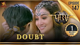 Porus  Episode 147  Doubt  संदेह  पोरस  Swastik Productions India [upl. by Selassie236]