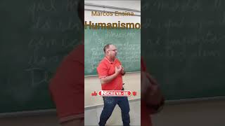 Humanismo  Marcos Ensina historia escola [upl. by Adikam]