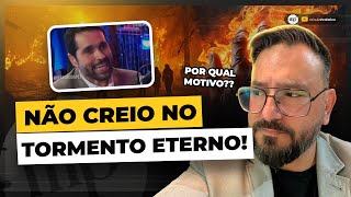 TORMENTO ETERNO EXISTE ÍMPIOS TERÃO CORPOS INDESTRUTÍVEIS NO INFERNO NÃO E PQ react teologia [upl. by Arabrab]