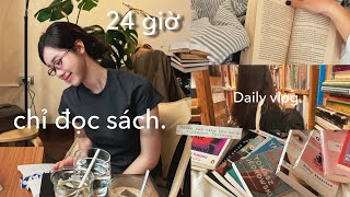 reading vlog 24H CHỈ ĐỌC SÁCH và kết quả… [upl. by Ronym]