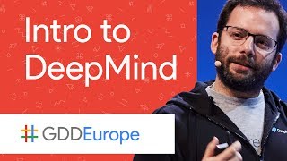 Intro to DeepMind GDD Europe 17 [upl. by Aidil499]