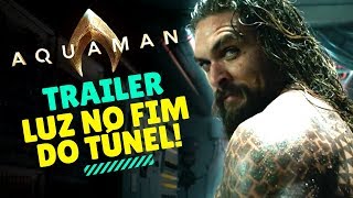 TRAILER AQUAMAN  TODAS AS CENAS ANALISADAS  Jujuba ATÔMICA [upl. by Coster]