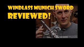 Windlass Munich Sword  Sidesword  Rapier  Reviewed [upl. by Abran]