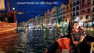 Grand world Hà Nội Vietnam series 5 Vlog 43 TranQuocPagoda Hanoi OperaHouse [upl. by Quin]