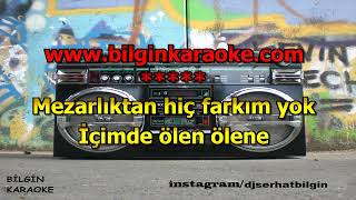 İlker Gürsan  Mezarlıktan Hiç Farkım Yok Karaoke Orjinal Stüdyo [upl. by Noda837]