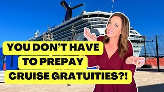 Cruise Gratuities Explained You Dont HAVE To Prepay [upl. by Mar]