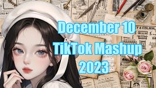 New TikTok Mashup December 10 💖 2023 [upl. by Inafetse]