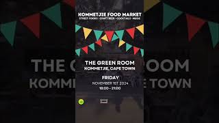 StreetFood CraftBeer Cocktails Music  The Green Room in Kommetjie Fri 1 Nov 6pm techno [upl. by Yleak455]