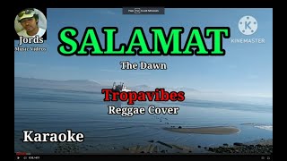 Salamat  The Dawn  Karaoke Tropavibes Reggae cover [upl. by Amesari]