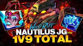 NAUTILUS JUNGLE 1VS9 TOTAL  WILD RIFT [upl. by Isaacs]