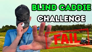 BLIND CADDIE CHALLENGE I FLUSH CITY GOLF [upl. by Nnylyaj732]