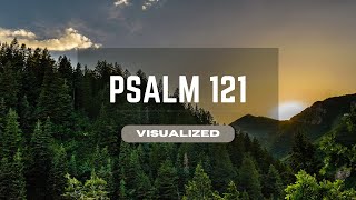 Psalm 121 [upl. by Ynamreg813]