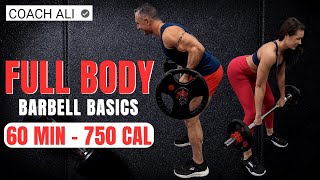 60 mins BASIC Full Body Barbell Workout At Home 750 Calories  Coach Ali [upl. by Aihsoek]