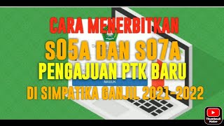 Cara Mencetak s05a dan s07a Di Simpatika Semester Ganjil 2021 2022 [upl. by Moore593]