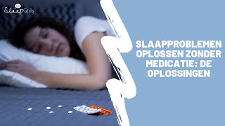 Slaapproblemen oplossen zonder medicatie de oplossingen [upl. by Notirb]