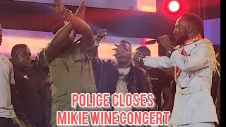 Police Closes Mikie Wine Concert [upl. by Aierdna312]