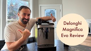 Delonghi Magnifica Evo Review [upl. by Dorise]