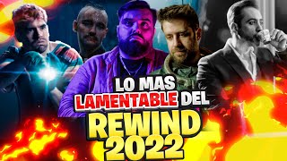 Lo más RIDÍCULO y LAMENTABLE del REWIND HISPANO 2022 [upl. by Sublett]