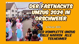 Fastnacht Umzug Orschweier 2024 alle Narren orschweier fastnacht narren umzug [upl. by Eical]