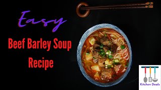 How To Make Beef Barley Soup Recipe Easy  Tasty Beef Barley At Home [upl. by Nalro]