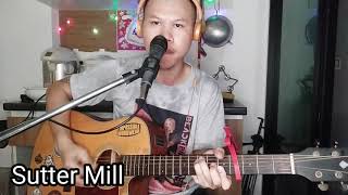 Sutters Mill  Cover Dan Fogelberg  โฟล์คเดี๋ยว Acoustic Live [upl. by Vallo]