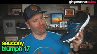 SAUCONY TRIUMPH 17 REVIEW  The Ginger Runner [upl. by Nytsud]