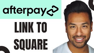 How to Use Afterpay with Square Complete Guide [upl. by Khai343]