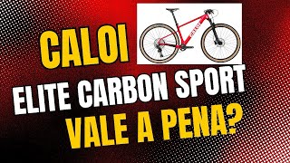 Caloi Elite Carbon Sport 2025 vale a pena [upl. by Rairb]