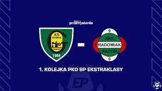 PKO BP EKSTRAKLASA GKS Katowice  Radomiak Radom [upl. by Orabelle]