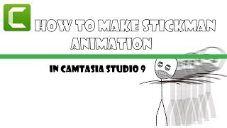 Tutorial2 How to Make Stickman Animation in Camtasia [upl. by Combs217]