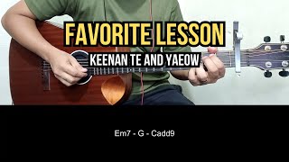 Favorite Lesson  Keenan Te And Yaeow  Guitar Tutorial [upl. by Mylan]