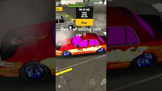 Day 1 of selling coin car  poorplayerincarparking [upl. by Parrie871]