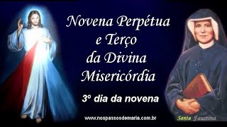 Novena Perpétua e Terço da Divina Misericórdia – 30112024  3º dia da Novena [upl. by Delahk547]