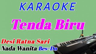 Tenda Biru  Karaoke Viral Nostalgia Tembang Kenangan  Desi Ratna Sari  Nada Wanita [upl. by Leodora]