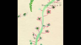 Takagi Masakatsu  Marginalia IV 2021 Full Album [upl. by Gaby]