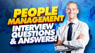 PEOPLE MANAGEMENT Interview Questions And Answers Manager Team Leader amp Supervisor Interviews [upl. by Carlisle]