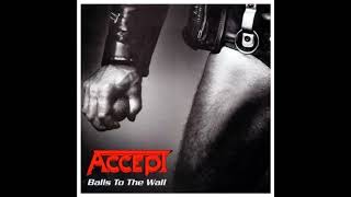 Accept  Balls to the Wall [upl. by Myrtia]