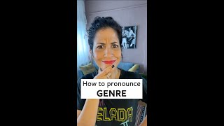 How to Pronounce Genre [upl. by Ekoorb]