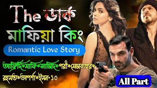 The Dark mafia king  MafiAfridiPori A romantic story  All Part SumonEditing2024 [upl. by Shaver]