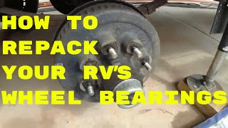 Best way to repack camper trailer wheel bearings  Step by step to repack bearings and replace seals [upl. by Yorel246]