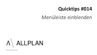 014 ALLPLAN Quicktips quotMenüleiste einblendenquot [upl. by Akinehc]