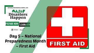 Day 5  National Preparedness Month  First Aid [upl. by Alyal997]