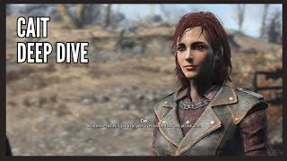 Cait  Fallout 4 Deep Dive [upl. by Earaj]